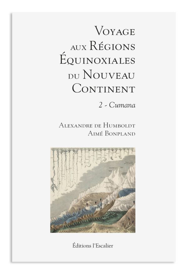 Voyage en région equinoxiale du nouveau continent - tome 2