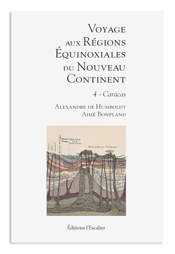 Voyages aux régions équinoxiales Tome 4