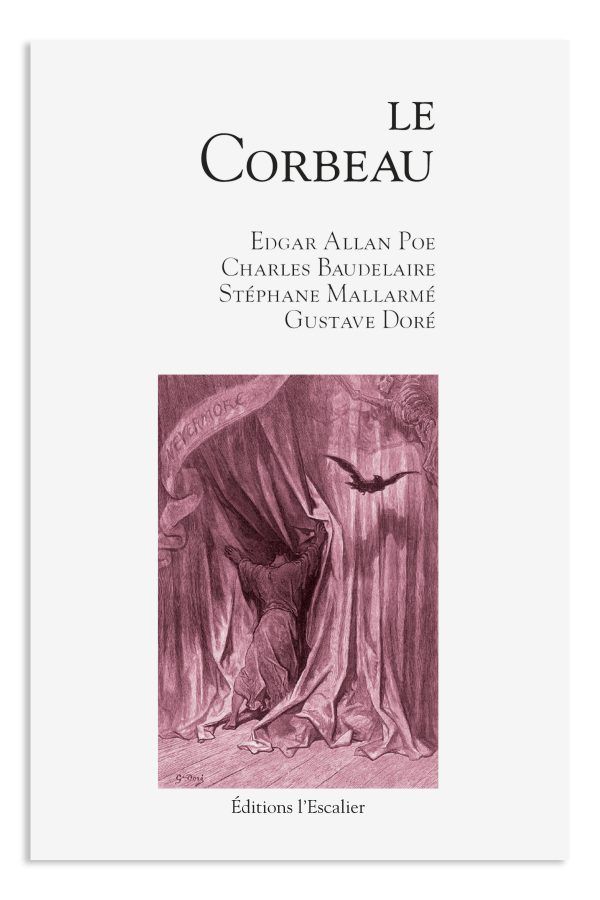 Le Corbeau – E. A. Poe, C. Baudelaire, S. Mallarmé, G. Doré