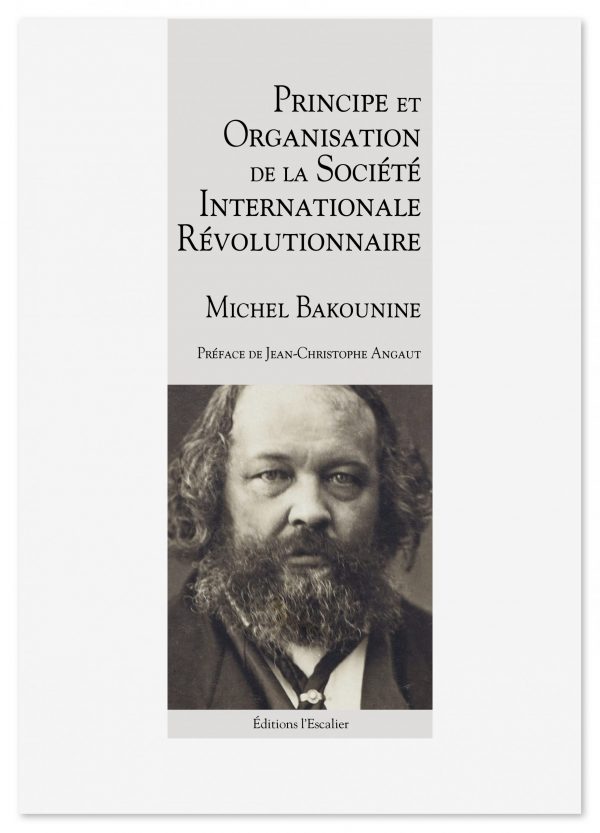 Principe et organisation de la société révolutionnaire