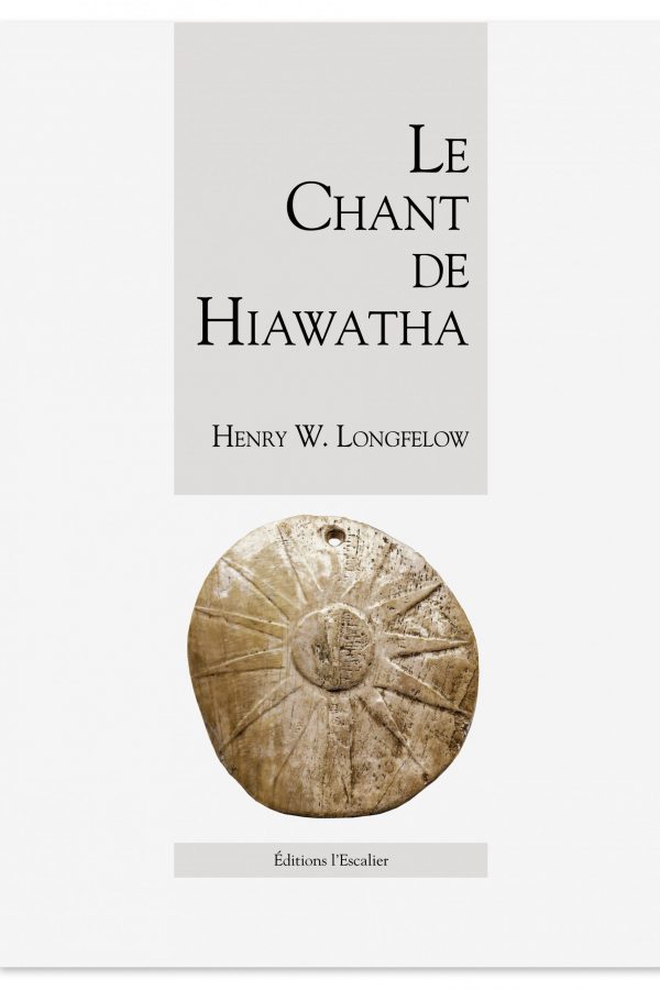 le chant de Hiawatha